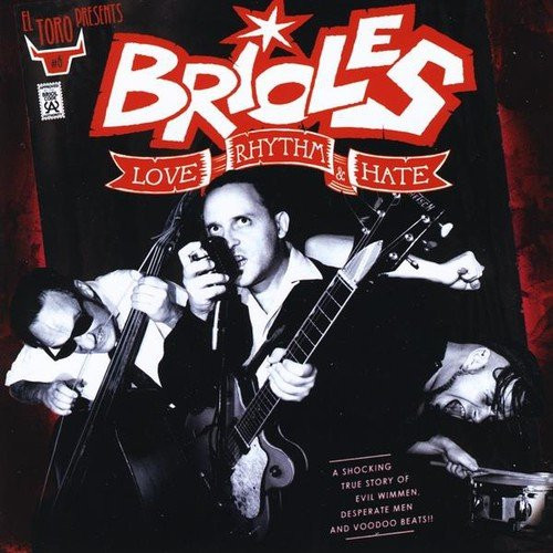 Brioles ,The - Love Rhythm & Hate